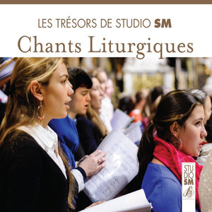 Les trésors de Studio SM - Chants liturgiques