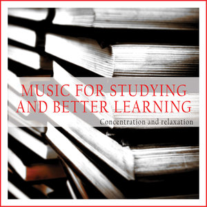 Music for Studying and Better Learning (Concentration and Relaxation)