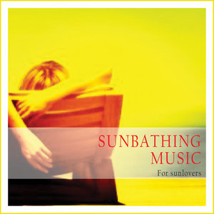 Sunbathing Music (For Sunlovers)