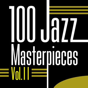 100 Jazz Masterpieces, Vol. 11