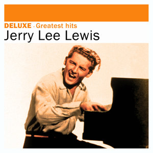 Deluxe: Greatest Hits - Jerry Lee Lewis
