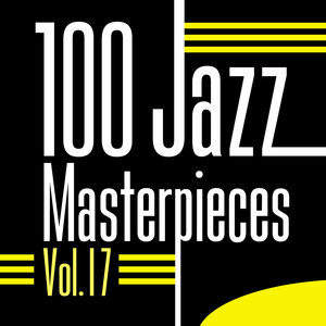 100 Jazz Masterpieces, Vol.17