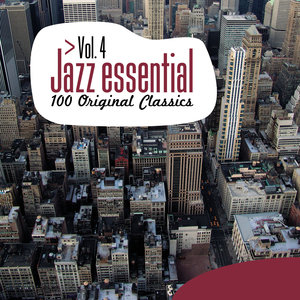 Jazz Essential - 100 Original Classics, Vol.4