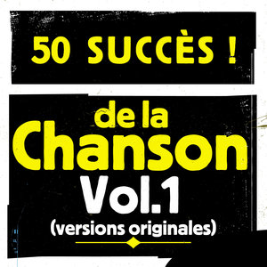 50 succès de la chanson, Vol. 1 (Versions originales)