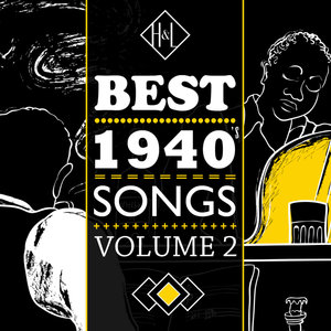 H&amp;L: Best 1940's Songs, Vol. 2