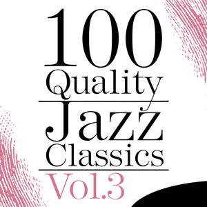 100 Quality Jazz Classics, Vol. 3