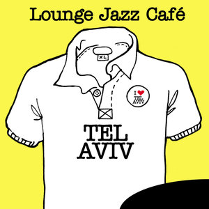 Lounge Jazz Café - Tel Aviv