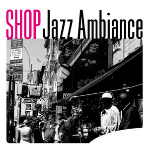 Shop Jazz Ambiance