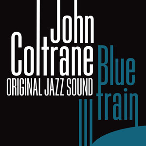 Original Jazz Sound: Blue Train