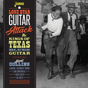 Lone Star Guitar Attack: Albert Collins &amp; The Kings of Texas Blues Guitar