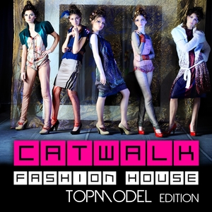 Catwalk Fashion House, Vol. 4 - Topmodel Edition