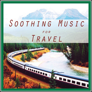 Soothing Music for Travel