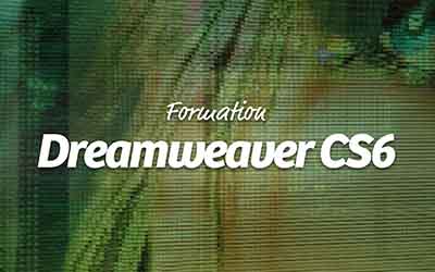 Dreamweaver CS6 - Les nouveautés