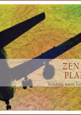 Zen in Plane (Soothing Music for Flight)