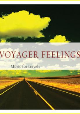 Voyager Feelings (Music for Travels)