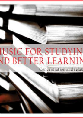 Music for Studying and Better Learning (Concentration and Relaxation)
