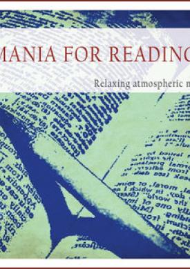 Mania for Reading (Relaxing Atmospheric Music)