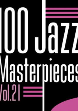 100 Jazz Masterpieces, Vol. 21
