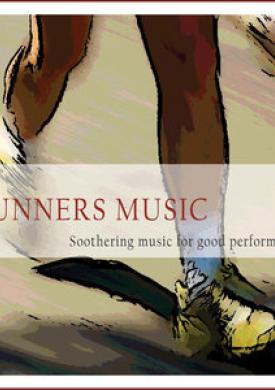 Runners Music (Soothing Music for Good Performances)
