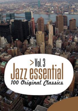 Jazz Essential - 100 Original Classics, Vol.3