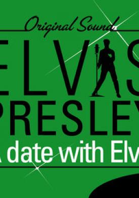 A Date With Elvis (Original Sound)
