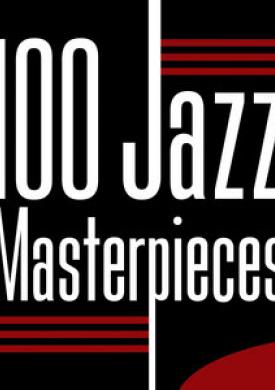 100 Jazz Masterpieces