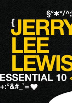 Jerry Lee Lewis: Essential 10
