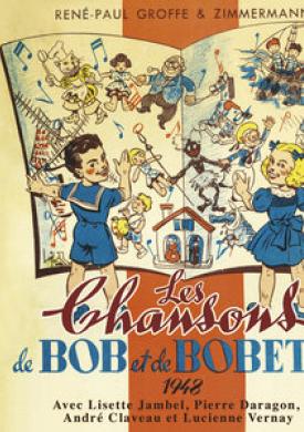 Les chansons de Bob et Bobette 1948 (Collection "Chansons de France")