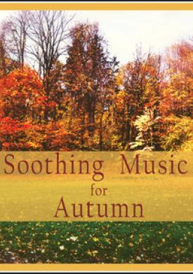 Soothing Music for Autumn