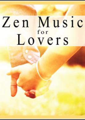 Zen Music for Lovers