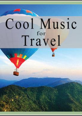 Cool Music for Travel