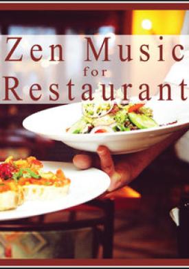 Zen Music for Restaurant