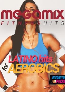 Megamix Fitness Latino Hits for Aerobics