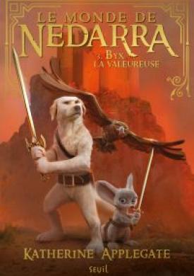 Le Monde de Nedarra, tome 3