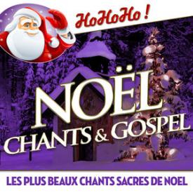 Noël chants et gospel - Les plus beaux chants sacrés de Noël