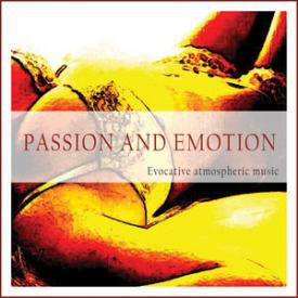 Passion and Emotion (Evocative Atmospheric Music)