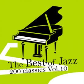 The Best of Jazz 200 Classics, Vol.10