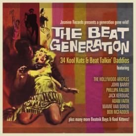 The Beat Generation: 34 Kool Kuts &amp; Beat Talkin' Daddios