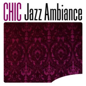 Chic Jazz Ambiance