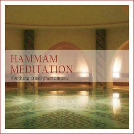 Hammam Meditation (Soothing Atmospheric Music)