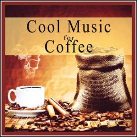 Cool Music for Coffee
